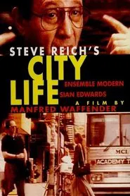 Steve Reich - City Life movie poster