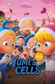 Yumi's Cells: The Movie movie poster