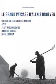 Le grand paysage d'Alexis Droeven movie poster