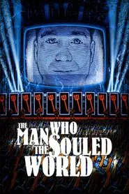 The Man Who Souled the World movie poster