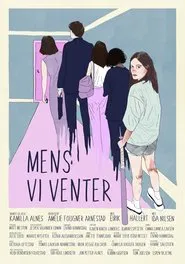 While We Wait movie poster