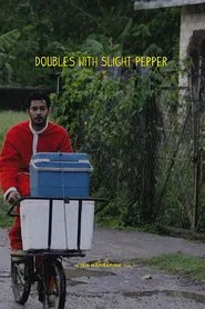 Doubles with Slight Pepper movie poster