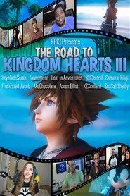 The Road to Kingdom Hearts III movie poster