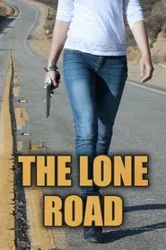 The Lone Road movie poster