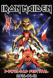 Iron Maiden: Download Festival 2016 movie poster