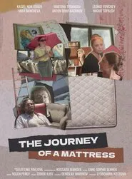 The Journey of a Mattress movie poster
