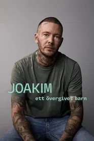 Joakim - ett övergivet barn tv show poster