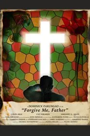 Poster do filme Forgive Me, Father