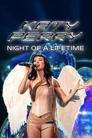 Poster do filme Katy Perry: Night of a Lifetime