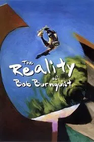 The Reality of Bob Burnquist movie poster