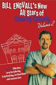 Poster do filme Bill Engvall's New All Stars of Country Comedy: Volume 2
