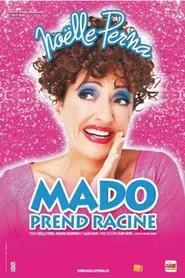Mado Prend Racine movie poster