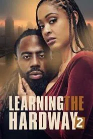 Learning the Hard Way 2 movie poster