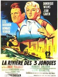 The River of Three Junks movie poster