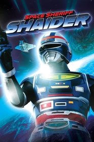 Space Sheriff Shaider tv show poster