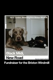 Black Midi, New Road: 'Live at The Windmill, Brixton.' movie poster
