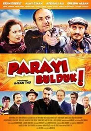 Parayı Bulduk movie poster