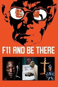 F11 and Be There movie poster