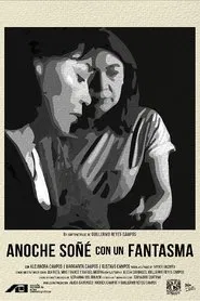 Anoche soñé con un fantasma movie poster