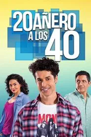 Veinteañero a los 40 tv show poster