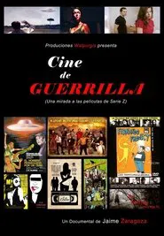 Cine de guerrilla movie poster
