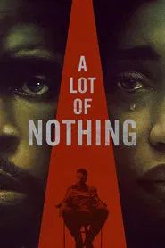 Poster do filme A Lot of Nothing