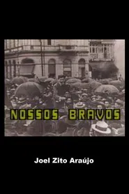 Nossos Bravos movie poster