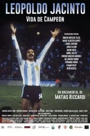 Leopoldo Jacinto. Vida de campeón movie poster