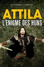 Poster do filme Attila, l'énigme des Huns