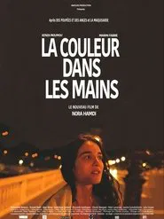 La Couleur dans les mains movie poster