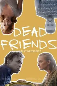 Poster da série Dead Friends