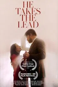 He Takes The Lead movie poster