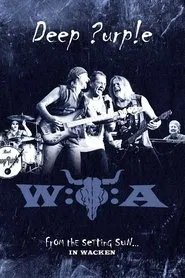 Deep Purple - From the Setting Sun... in Wacken movie poster