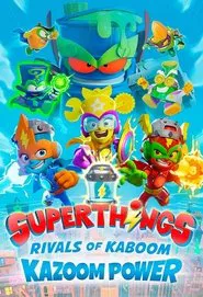 Superthings Rivals of Kaboom, Kazoom Power tv show poster