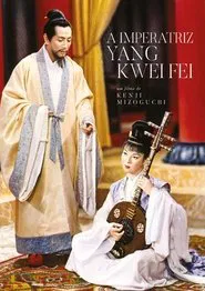 Poster do filme A imperatriz Yang Kwei Fei