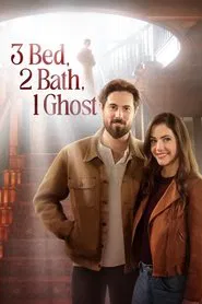 3 Bed, 2 Bath, 1 Ghost movie poster