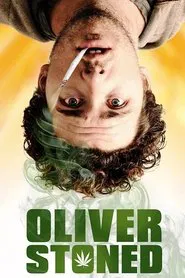 Oliver, Stoned. movie poster