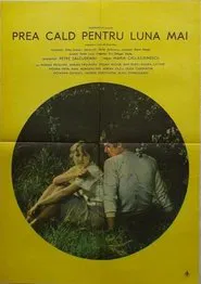 Prea cald pentru luna mai movie poster
