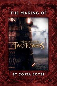The Making of The Two Towers movie poster