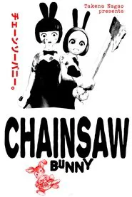 Chainsaw Bunny movie poster
