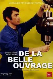 De la belle ouvrage movie poster