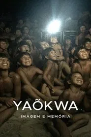 Poster do filme Yaõkwá: Image and Memory