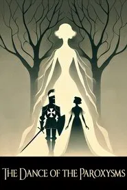 The Dance of the Paroxysms movie poster
