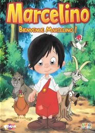 Marcelino- Bienvenue Marcelino movie poster