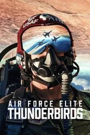 Air Force Elite: Thunderbirds movie poster