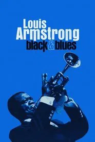 Poster do filme Louis Armstrong - Black & Blues