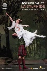 Bolshoi Ballet: La Sylphide movie poster