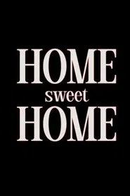 Home Sweet Home movie poster