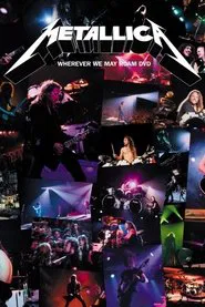 Metallica: Wherever We May Roam movie poster