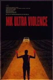 MK Ultra Violence movie poster